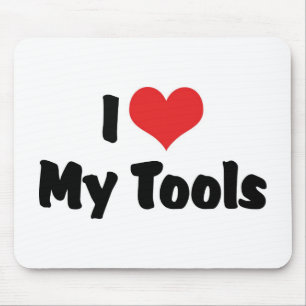 Tapis De Souris I Love Heart My Tools - Handyman Craftsman Builder