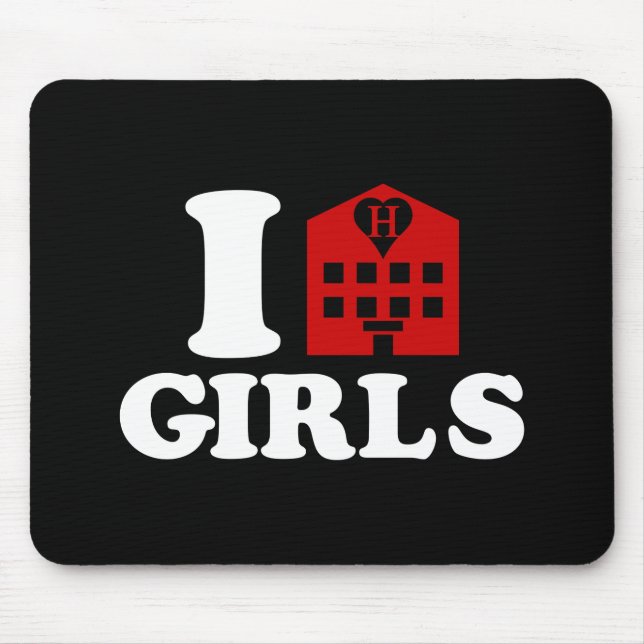 Tapis De Souris I Love Hotel Girls (Devant)