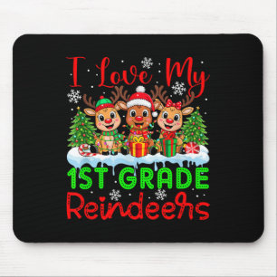 Tapis De Souris I Love My 1st Grade Reindeers Noël Enseignant St