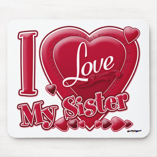 Tapis De Souris I Love My Sister rouge - coeur (Devant)