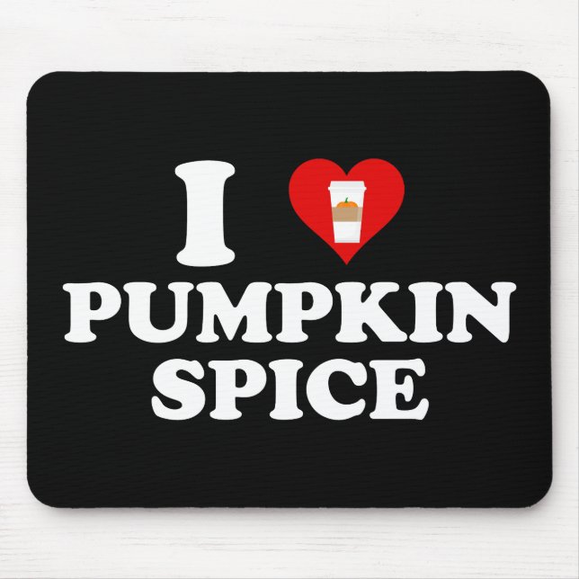 Tapis De Souris I Love Pumpkin Spice (Devant)