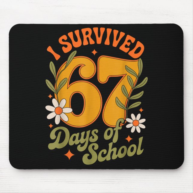 Tapis De Souris I Survived 67 Days Of School Teachers Students Ret (Devant)