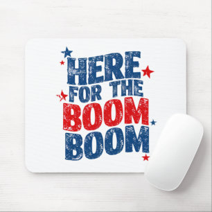 Tapis De Souris Ici pour le Boom 4 juillet Patriotic