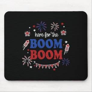 Tapis De Souris Ici pour le Boom Boom Feux d'artifice du 4 juillet