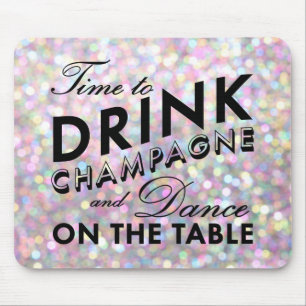 Tapis De Souris Il est temps de boire du Champagne Sparkly Mouse P