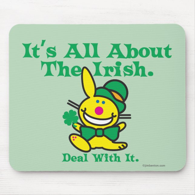 Tapis De Souris Il est tout au sujet de l'Irlandais (Devant)