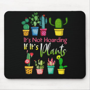 Tapis De Souris Il n'y a pas de Plantes jardinant Cactus Lover