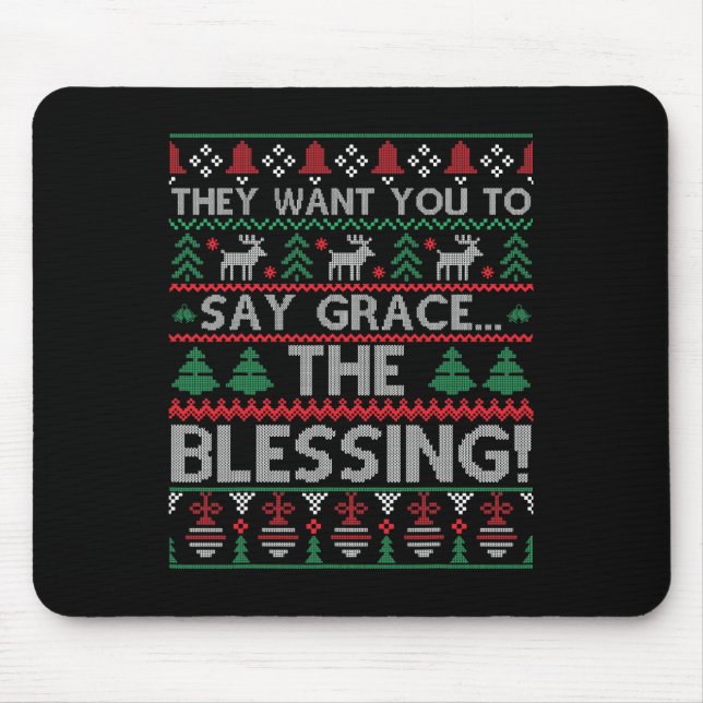 Tapis De Souris Ils Veulent Que Tu Dises Grace Le Blessant Chris (Devant)