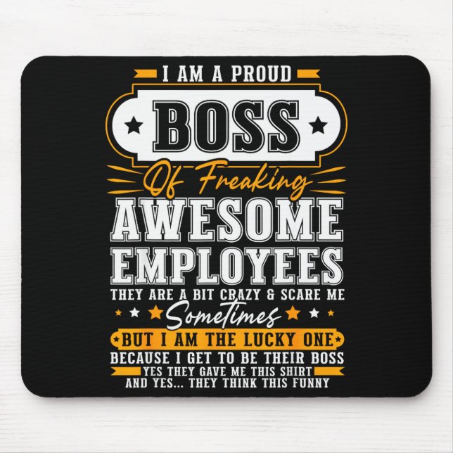 Tapis De Souris I'm A Proud Boss Of Freaking Awesome Employees Fun (Devant)