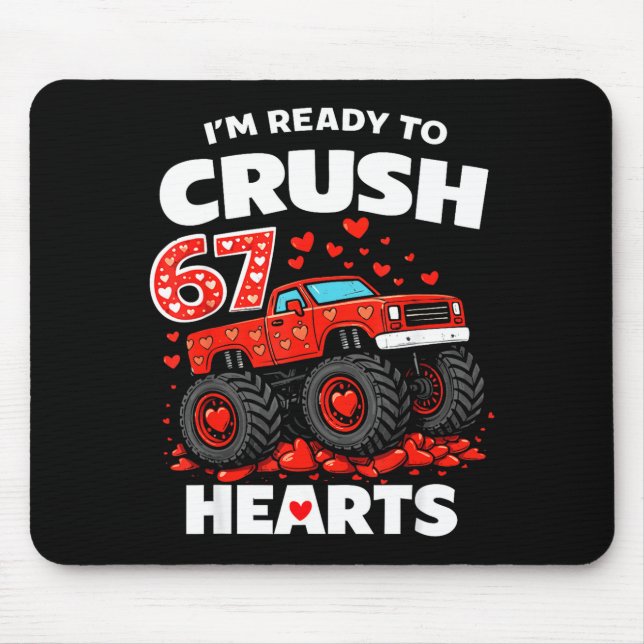 Tapis De Souris I'm Ready To Crush 67 Hearts Truck Valentines Day  (Devant)