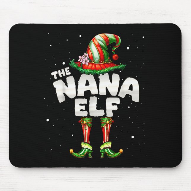 Tapis De Souris I'm The Nana Elf Family Matching Group Christmas  (Devant)