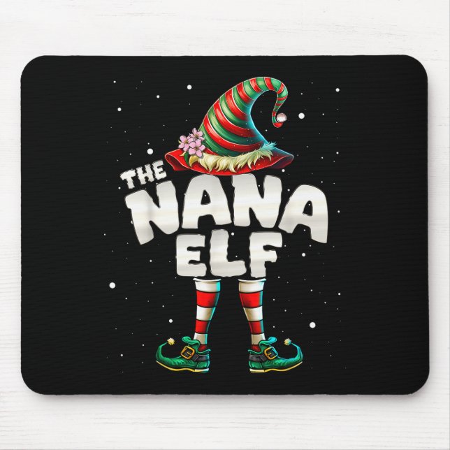 Tapis De Souris I'm The Nana Elf Family Matching Group Christmas  (Devant)
