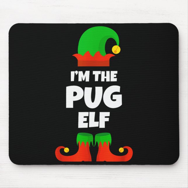 Tapis De Souris I'm The Pug Elf Family Pajama Christmas Funny Dog  (Devant)
