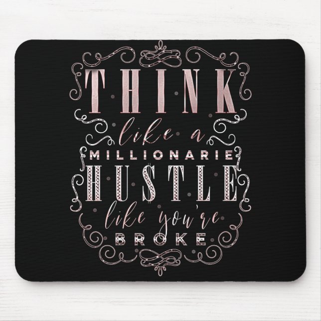 Tapis De Souris Imaginez un milliardaire comme si vous étiez Broke (Devant)