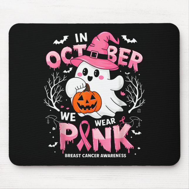 Tapis De Souris In October We Wear Nk Funny Halloween Ghost Breast (Devant)
