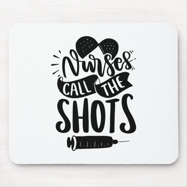 Tapis De Souris Infirmière-Cadeau Appelez Les Tirs (Devant)