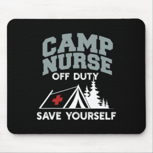 Tapis De Souris Infirmière de camp drôle hors service sauvez-vous 