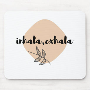 Tapis De Souris Inhala Exhala T-Shirt Yoga Gift Motivation