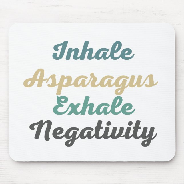 Tapis De Souris Inhale Asparagus Exhale Négativité Pad (Devant)