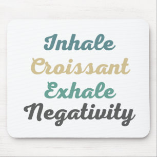 Tapis De Souris Inhale Croissant Exhale Négativité Souris