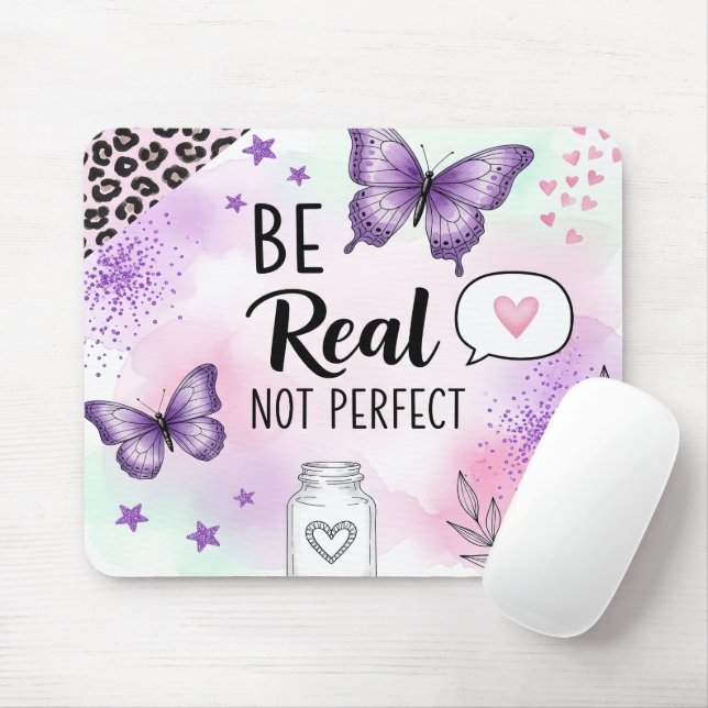 Tapis De Souris Inspirationnel Soyez Réel Pas Parfait (Avec souris)
