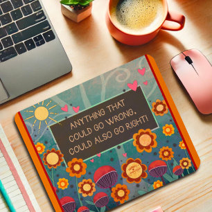 Tapis De Souris Inspirer Floral Go Right Positivity Citation