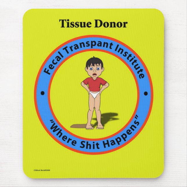 Tapis De Souris Institut fécal mousepad. de greffe (Devant)