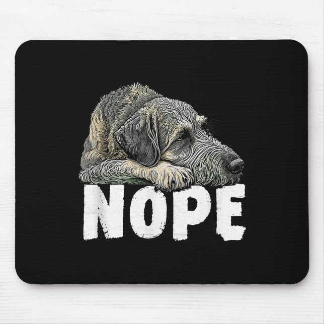 Tapis De Souris Irish Wolfhound Nope Funny Lazy Pet Dog Cute  (Devant)