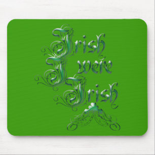 Tapis De Souris Irlandais J'Étais Irlandais