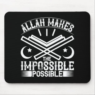 Tapis De Souris Islam - Allah rend l'impossible possible
