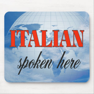 Tapis De Souris Italien parlé ici terre nuageuse