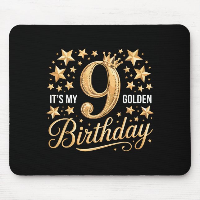Tapis De Souris It's My 9th Golden Birthday 9 Year Old Bday Groovy (Devant)