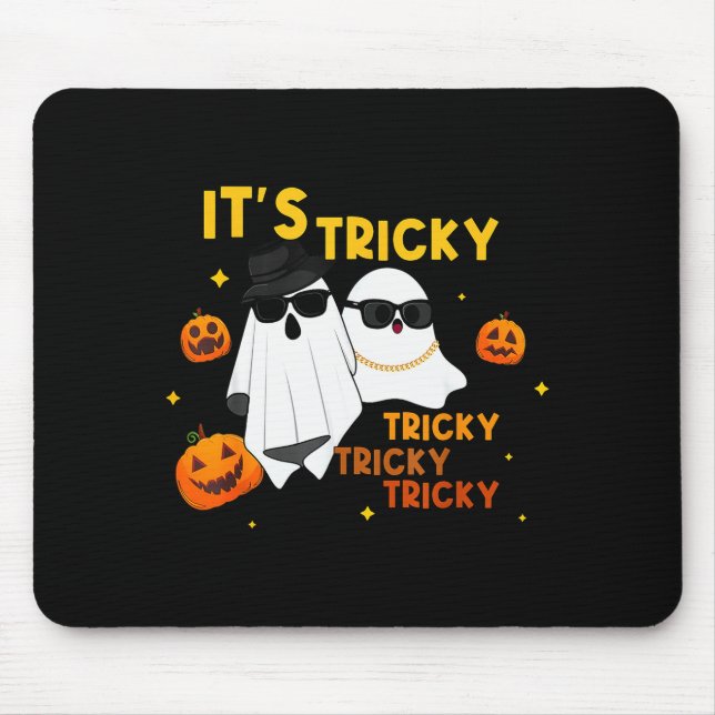 Tapis De Souris It's Tricky Tricky Tricky Funny Ghost Boo Hallowee (Devant)