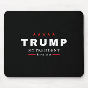 Tapis De Souris J Trump Est Mon Président Depuis 2016 Maga Patriot