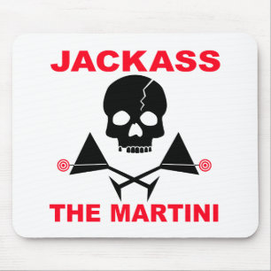 Tapis de souris - JACKASS, Le Martini