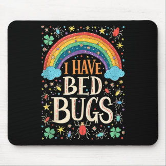 Tapis De Souris J'Ai Bed Bugs Drôle Retro Offensive Inapproprié