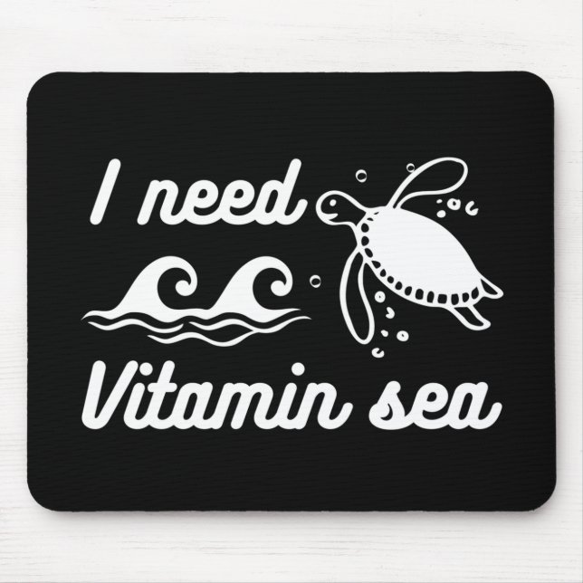 Tapis De Souris J'ai besoin de la tortue marine vitamine (Devant)
