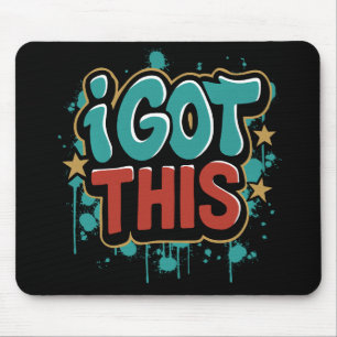 Tapis De Souris J'AI ÇA Typographie Motivationnelle de Style Graff