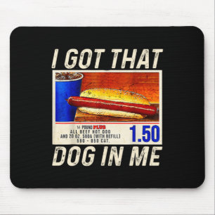 Tapis De Souris J'Ai Ce Chien En Moi Drôle Hotdogs Combo 4th De Ju