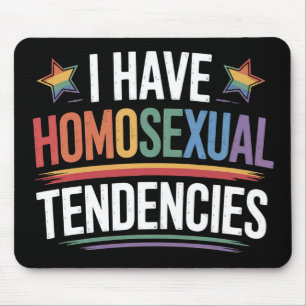 Tapis De Souris J'ai des tendances homosexuelles Fierté LGBTQ Rain