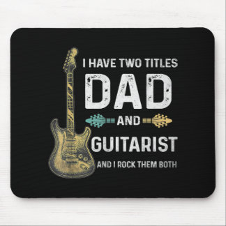 Tapis De Souris J'Ai Deux Titres Papa Et Fête des pères Guitariste