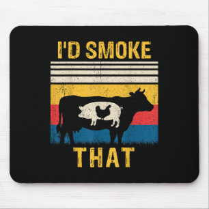 Tapis De Souris J'Ai Fumé Que Bbq Barbeque Fumer Grillage C