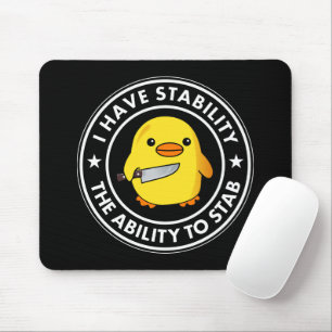 Tapis De Souris J'Ai La Stabilité De Stab Funny
