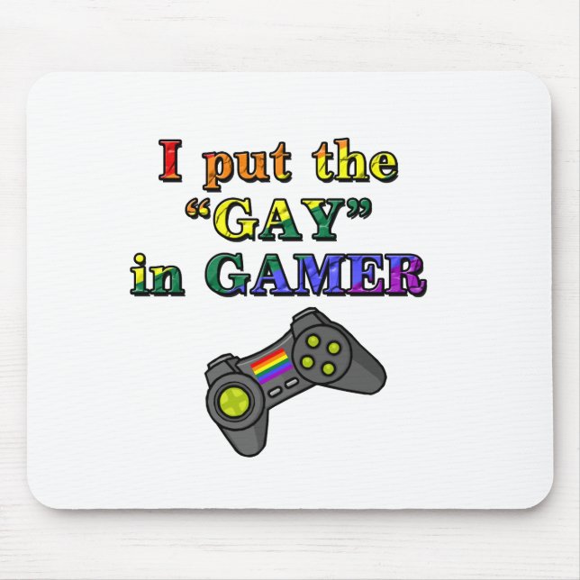 Tapis De Souris J'ai mis l'HOMOSEXUEL dans le Gamer (Devant)