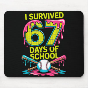 Tapis De Souris J'ai survécu 67 jours d'école drôle 67 Baseball Sl