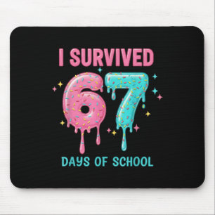 Tapis De Souris J'ai survécu 67 jours d'école drôle 67 professeurs