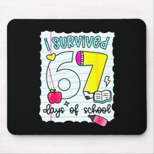 Tapis De Souris J'ai survécu 67 jours d'école enseignant élève six
