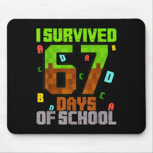 Tapis De Souris J'ai survécu 67 jours d'école Mème amusant Six Sep