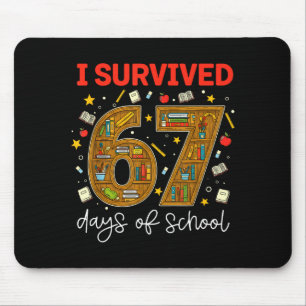 Tapis De Souris J'ai survécu 67 jours d'école Mème drôle Professeu