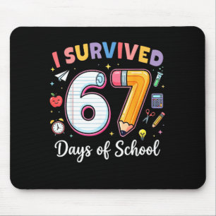 Tapis De Souris J'ai survécu 67 jours d'école Mème drôle Professeu